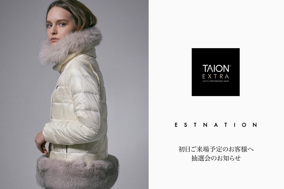 ESTNATION 六本木ヒルズ店 POP UP STORE – TAION EXTRA UTILITY